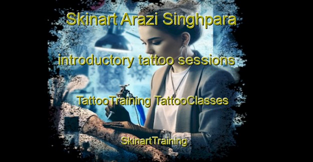 Skinart Arazi Singhpara introductory tattoo sessions | #TattooTraining #TattooClasses #SkinartTraining-Bangladesh