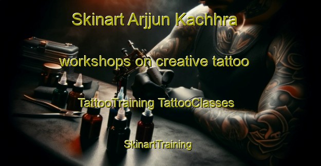 Skinart Arjjun Kachhra workshops on creative tattoo | #TattooTraining #TattooClasses #SkinartTraining-Bangladesh