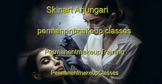 Skinart Arjungari permanentmakeup classes | #PermanentmakeupTraining #PermanentmakeupClasses #SkinartTraining-Bangladesh