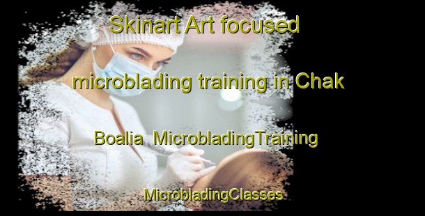 Skinart Art-focused microblading training in Chak Boalia | #MicrobladingTraining #MicrobladingClasses #SkinartTraining-Bangladesh