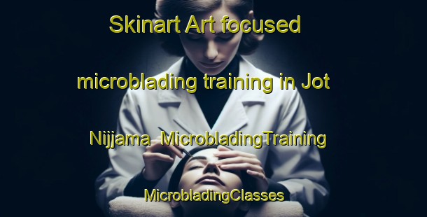 Skinart Art-focused microblading training in Jot Nijjama | #MicrobladingTraining #MicrobladingClasses #SkinartTraining-Bangladesh