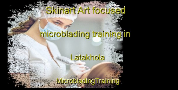 Skinart Art-focused microblading training in Latakhola | #MicrobladingTraining #MicrobladingClasses #SkinartTraining-Bangladesh