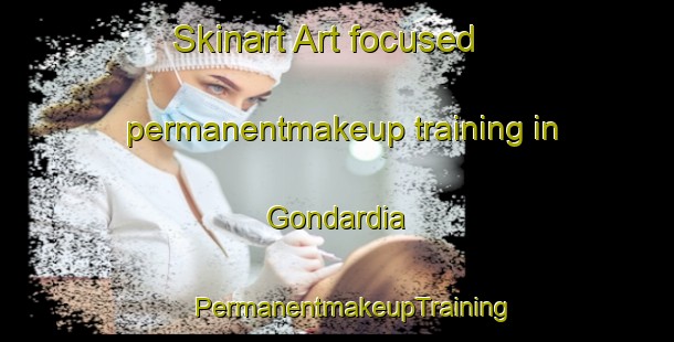 Skinart Art-focused permanentmakeup training in Gondardia | #PermanentmakeupTraining #PermanentmakeupClasses #SkinartTraining-Bangladesh