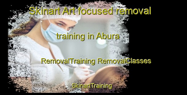 Skinart Art-focused removal training in Abura | #RemovalTraining #RemovalClasses #SkinartTraining-Bangladesh