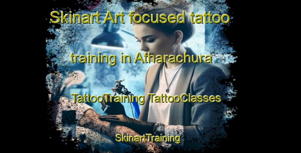 Skinart Art-focused tattoo training in Atharachura | #TattooTraining #TattooClasses #SkinartTraining-Bangladesh