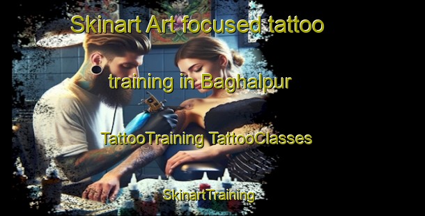 Skinart Art-focused tattoo training in Baghalpur | #TattooTraining #TattooClasses #SkinartTraining-Bangladesh