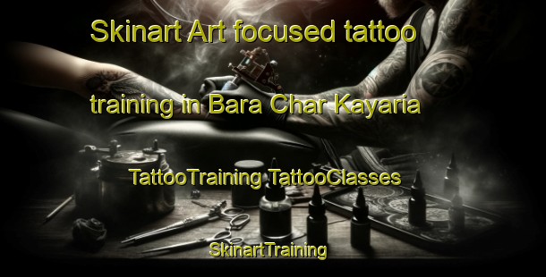 Skinart Art-focused tattoo training in Bara Char Kayaria | #TattooTraining #TattooClasses #SkinartTraining-Bangladesh