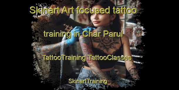 Skinart Art-focused tattoo training in Char Parul | #TattooTraining #TattooClasses #SkinartTraining-Bangladesh