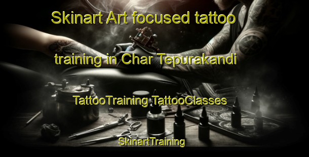 Skinart Art-focused tattoo training in Char Tepurakandi | #TattooTraining #TattooClasses #SkinartTraining-Bangladesh