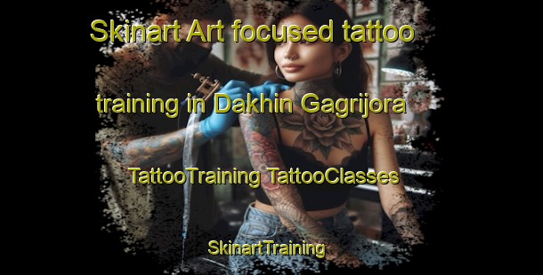 Skinart Art-focused tattoo training in Dakhin Gagrijora | #TattooTraining #TattooClasses #SkinartTraining-Bangladesh