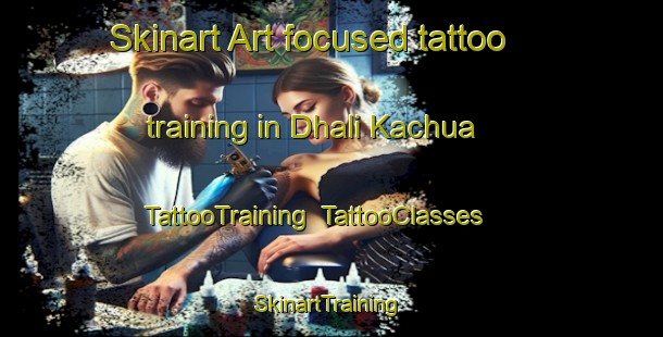 Skinart Art-focused tattoo training in Dhali Kachua | TattooTraining | TattooClasses | SkinartTraining-Bangladesh