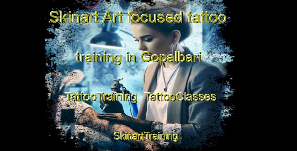 Skinart Art-focused tattoo training in Gopalbari | TattooTraining | TattooClasses | SkinartTraining-Bangladesh