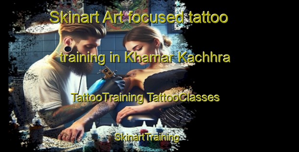 Skinart Art-focused tattoo training in Khamar Kachhra | #TattooTraining #TattooClasses #SkinartTraining-Bangladesh