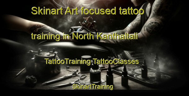 Skinart Art-focused tattoo training in North Kanthaltali | #TattooTraining #TattooClasses #SkinartTraining-Bangladesh