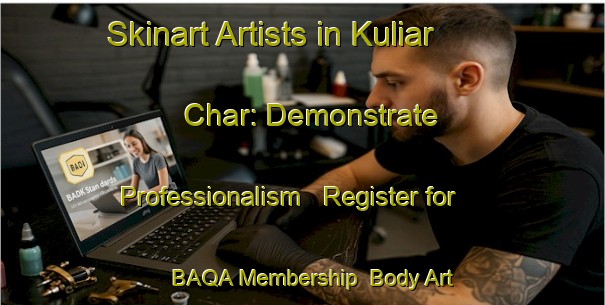Skinart Artists in Kuliar Char: Demonstrate Professionalism - Register for BAQA Membership | Body Art Qualification Authority | BAQA-Bangladesh