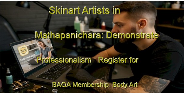 Skinart Artists in Mathapanichara: Demonstrate Professionalism - Register for BAQA Membership | Body Art Qualification Authority | BAQA-Bangladesh
