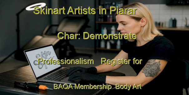 Skinart Artists in Piarar Char: Demonstrate Professionalism - Register for BAQA Membership | Body Art Qualification Authority | BAQA-Bangladesh