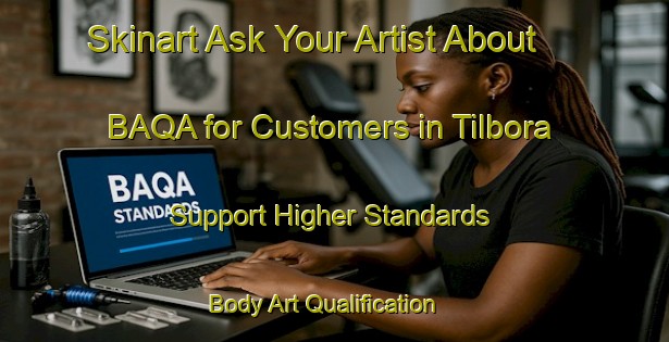 Skinart Ask Your Artist About BAQA for Customers in Tilbora - Support Higher Standards | Body Art Qualification Authority | BAQA-Bangladesh