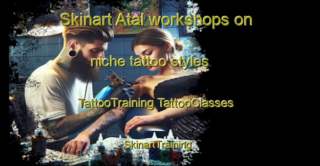 Skinart Atal workshops on niche tattoo styles | #TattooTraining #TattooClasses #SkinartTraining-Bangladesh