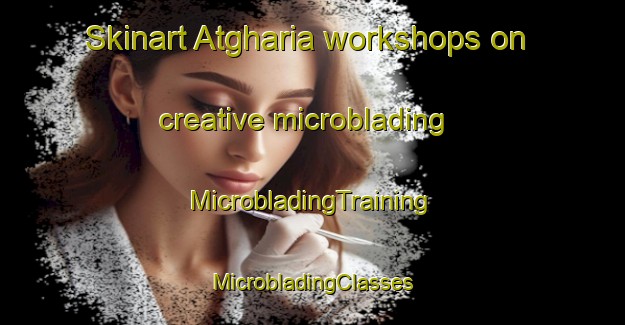 Skinart Atgharia workshops on creative microblading | #MicrobladingTraining #MicrobladingClasses #SkinartTraining-Bangladesh