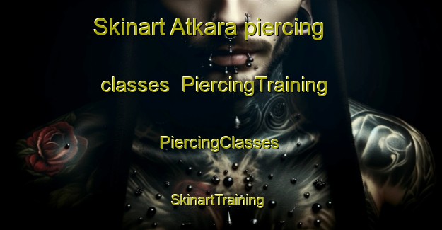 Skinart Atkara piercing classes | #PiercingTraining #PiercingClasses #SkinartTraining-Bangladesh