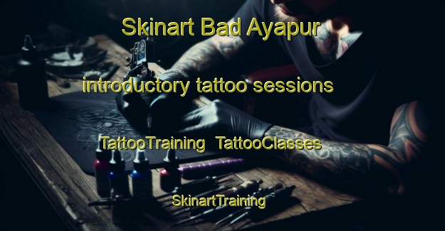 Skinart Bad Ayapur introductory tattoo sessions | TattooTraining | TattooClasses | SkinartTraining-Bangladesh