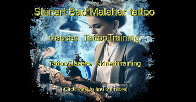 Skinart Bad Malahar tattoo classes | TattooTraining | TattooClasses | SkinartTraining-Bangladesh