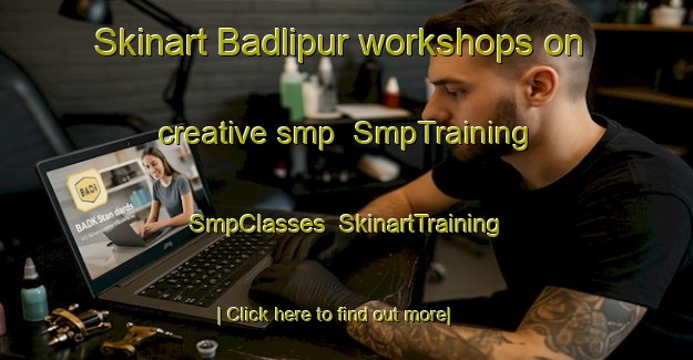 Skinart Badlipur workshops on creative smp | SmpTraining | SmpClasses | SkinartTraining-Bangladesh