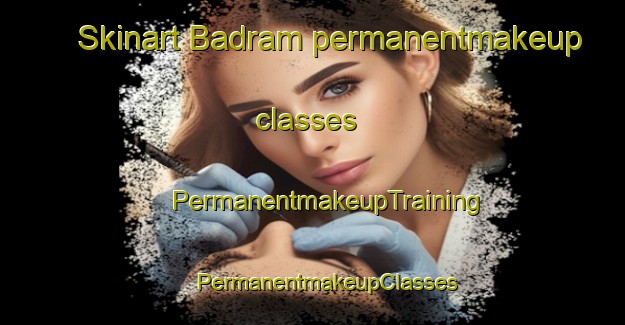 Skinart Badram permanentmakeup classes | #PermanentmakeupTraining #PermanentmakeupClasses #SkinartTraining-Bangladesh