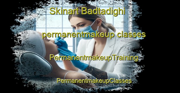 Skinart Badtadighi permanentmakeup classes | #PermanentmakeupTraining #PermanentmakeupClasses #SkinartTraining-Bangladesh