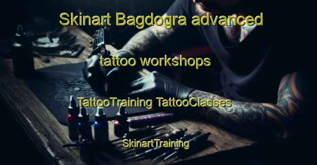 Skinart Bagdogra advanced tattoo workshops | #TattooTraining #TattooClasses #SkinartTraining-Bangladesh