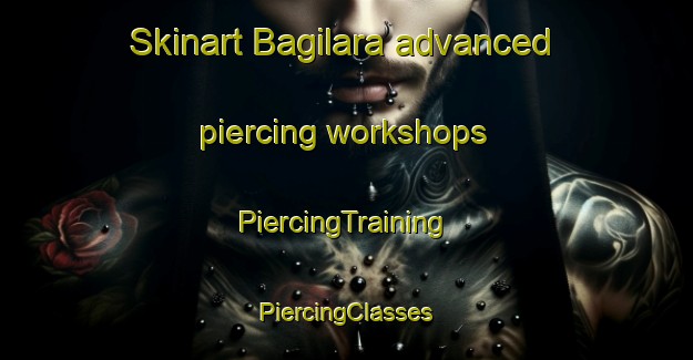 Skinart Bagilara advanced piercing workshops | #PiercingTraining #PiercingClasses #SkinartTraining-Bangladesh