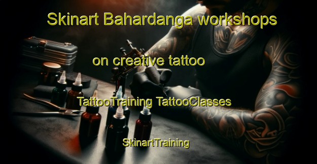 Skinart Bahardanga workshops on creative tattoo | #TattooTraining #TattooClasses #SkinartTraining-Bangladesh