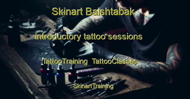Skinart Baishtabak introductory tattoo sessions | TattooTraining | TattooClasses | SkinartTraining-Bangladesh