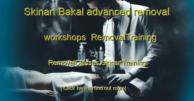 Skinart Bakal advanced removal workshops | #RemovalTraining #RemovalClasses #SkinartTraining-Bangladesh