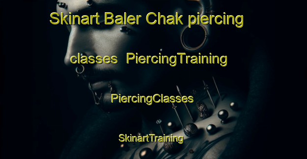 Skinart Baler Chak piercing classes | #PiercingTraining #PiercingClasses #SkinartTraining-Bangladesh