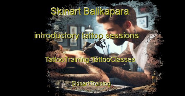 Skinart Balikapara introductory tattoo sessions | #TattooTraining #TattooClasses #SkinartTraining-Bangladesh