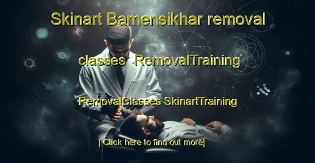 Skinart Bamensikhar removal classes | #RemovalTraining #RemovalClasses #SkinartTraining-Bangladesh