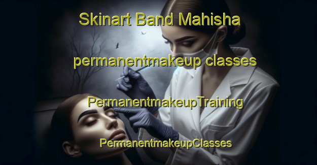 Skinart Band Mahisha permanentmakeup classes | #PermanentmakeupTraining #PermanentmakeupClasses #SkinartTraining-Bangladesh