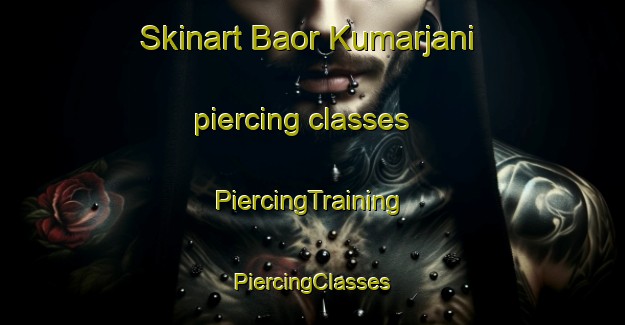 Skinart Baor Kumarjani piercing classes | #PiercingTraining #PiercingClasses #SkinartTraining-Bangladesh