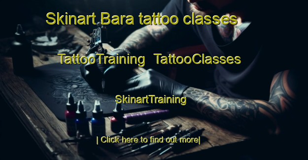 Skinart Bara tattoo classes | TattooTraining | TattooClasses | SkinartTraining-Bangladesh