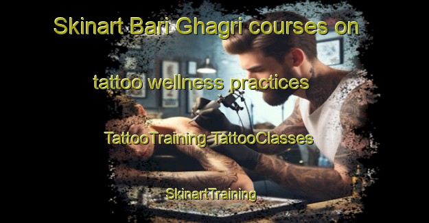 Skinart Bari Ghagri courses on tattoo wellness practices | #TattooTraining #TattooClasses #SkinartTraining-Bangladesh