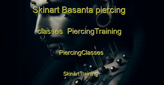 Skinart Basanta piercing classes | #PiercingTraining #PiercingClasses #SkinartTraining-Bangladesh