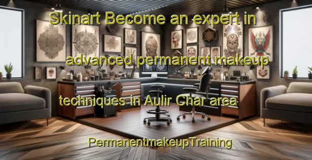 Skinart Become an expert in advanced permanent makeup techniques in Aulir Char area | PermanentmakeupTraining | PermanentmakeupClasses | SkinartTraining-Bangladesh