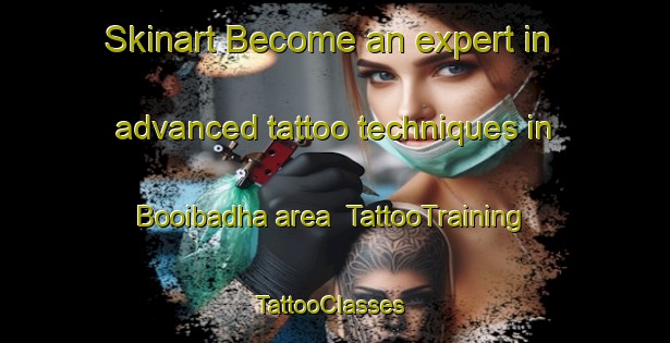 Skinart Become an expert in advanced tattoo techniques in Booibadha area | TattooTraining | TattooClasses | SkinartTraining-Bangladesh