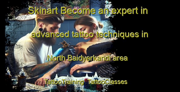 Skinart Become an expert in advanced tattoo techniques in North Baidyerkandi area | TattooTraining | TattooClasses | SkinartTraining-Bangladesh