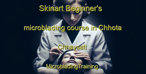 Skinart Beginner's microblading course in Chhota Chhaysati | #MicrobladingTraining #MicrobladingClasses #SkinartTraining-Bangladesh