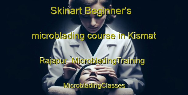 Skinart Beginner's microblading course in Kismat Rajapur | #MicrobladingTraining #MicrobladingClasses #SkinartTraining-Bangladesh