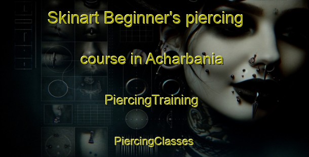 Skinart Beginner's piercing course in Acharbania | #PiercingTraining #PiercingClasses #SkinartTraining-Bangladesh