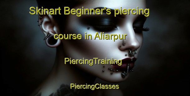 Skinart Beginner's piercing course in Aliarpur | #PiercingTraining #PiercingClasses #SkinartTraining-Bangladesh